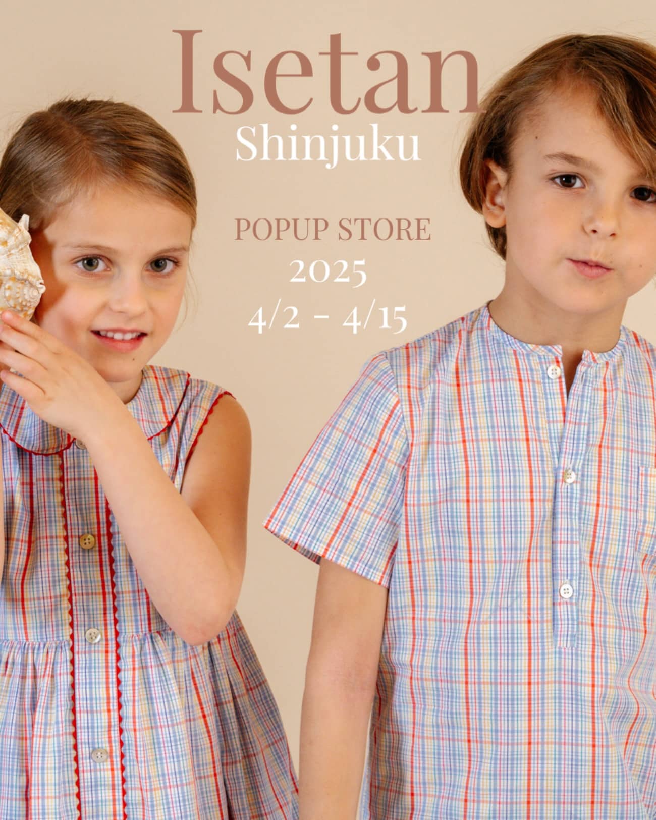 伊勢丹新宿店Amaia Kids SS25 POP UP SHOP️期間 : 2025年4月2日（水）〜4月15日（火）️場所 : 伊勢丹新宿店本館6階 リ・スタイルキッズ伊勢丹新宿店でのポップアップでは、新作の📸ワンピースを先行販売いたしますシャーロット王女のお気に入りのデザインで、かつてアマイアが特別に王女のためにオートクチュールで仕立てた、人気のワンピースです今季は春夏らしいマルチカラー生地でお作りしましたさらに、兄弟姉妹でリンクコーデを楽しめる男の子用シャツも伊勢丹新宿店にて先行販売いたしますその他、上品で可愛らしいベビー・子供服をはじめ、婦人服、ヘアアクセサリー、バッグなど、多彩なアイテムを取り揃えています。オンラインストア未掲載のアイテムもご用意しておりますので、ぜひ店頭にてご覧ください#アマイアキッズ #amaiakids #amaiajapan #英国子供服 #イギリスブランド #伊勢丹新宿店 #isetan #キッズブランド #シャーロット王女 #女の子ママ #出産祝い #男の子ママ #兄弟コーデ @amaia_japan⁡▼オンラインショップhttps://amaia.jp